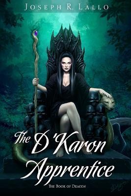 The D'Karon Apprentice - Joseph R Lallo - cover