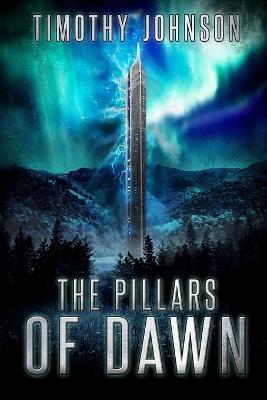 The Pillars of Dawn - Timothy Johnson - cover