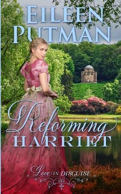 Reforming Harriet: Regency Romance - Eileen Putman - cover