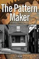 The Pattern Maker - Richard Bruce Snodgrass - cover