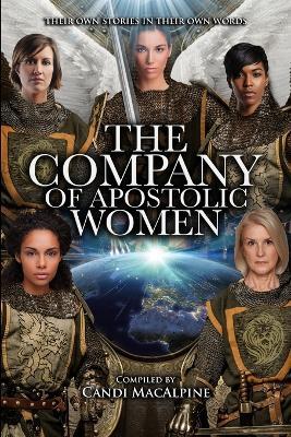 The Company of Apostolic Women: Their Stories In Their Own Words - cover