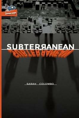 Subterranean - Sarah Colombo - cover