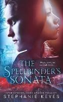 The Spellbinder's Sonata - Stephanie Keyes - cover