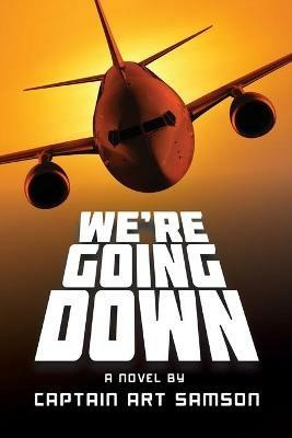 We're Going Down - Art Samson - cover