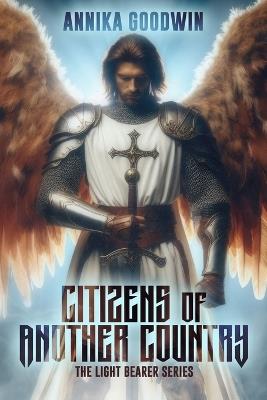 Citizens of Another Country - Annika Goodwin - cover