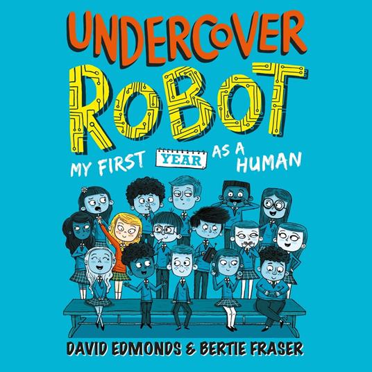 Undercover Robot: My First Year as a Human