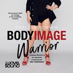 Body Image Warrior