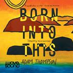 Born Into This