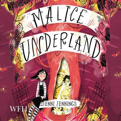 Malice in Underland