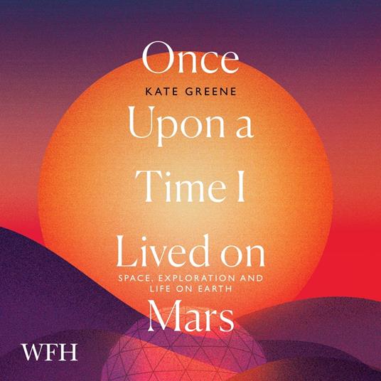 Once Upon a Time I Lived on Mars