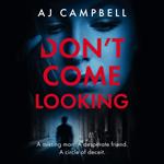 Don't Come Looking