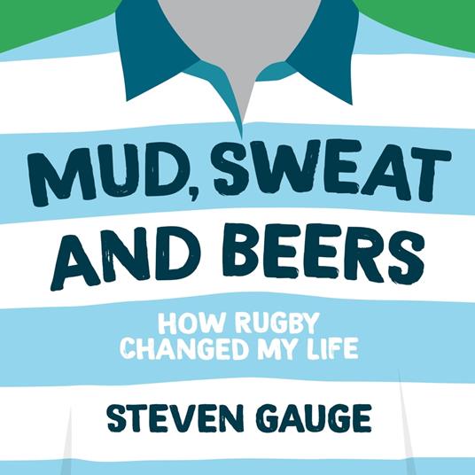 Mud, Sweat and Beers