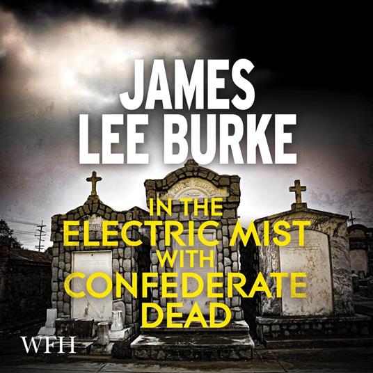 In the Electric Mist with Confederate Dead