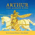 Arthur: The Always King