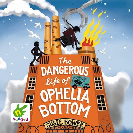 The Dangerous Life of Ophelia Bottom