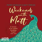 Weekends with Matt