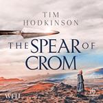 The SPEAR OF CROM