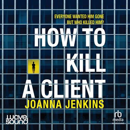 How to Kill a Client