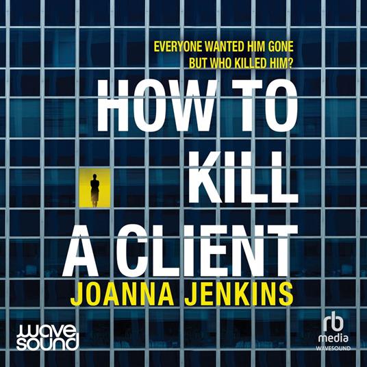 How to Kill a Client