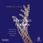 Beautiful Trauma