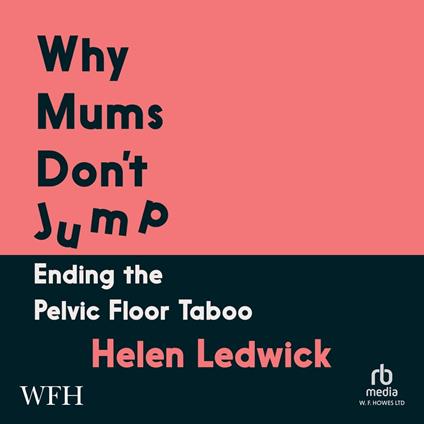 Why Mums Don't Jump