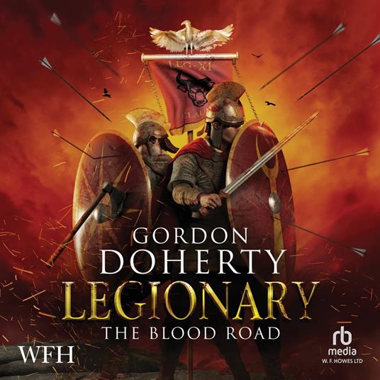 Legionary: The Blood Road
