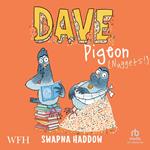 Dave Pigeon: Nuggets!