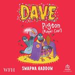 Dave Pigeon: Royal Coo!