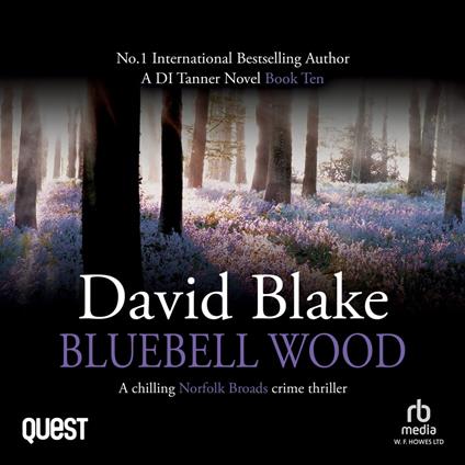 Bluebell Wood: A chilling Norfolk Broads crime thriller