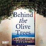 Behind The Olive Trees