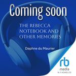 The Rebecca Notebook and Other Memories