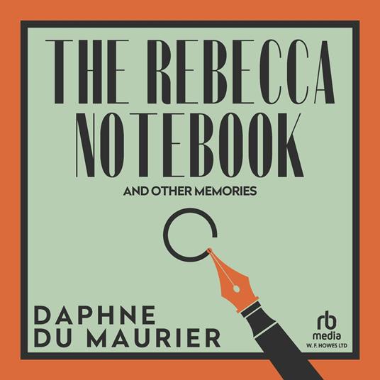 The Rebecca Notebook and Other Memories