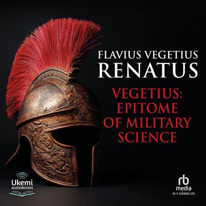 Vegetius: Epitome of Military Science