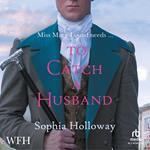 To Catch a Husband