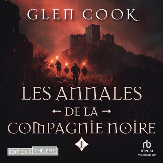 Les Annales de la Compagnie noire, 1 : La Compagnie noire