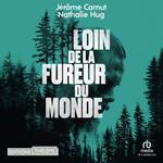 Loin de la fureur du monde