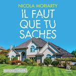 Il faut que tu saches