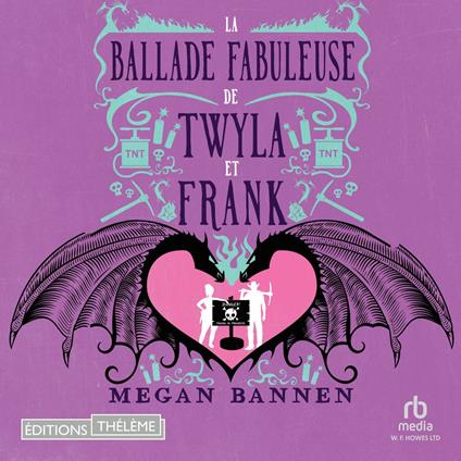 La Ballade fabuleuse de Twyla et Frank