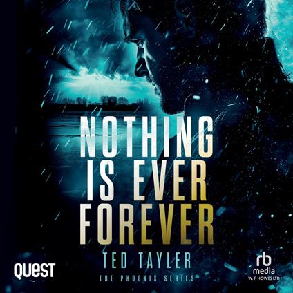 Nothing Is Ever Forever