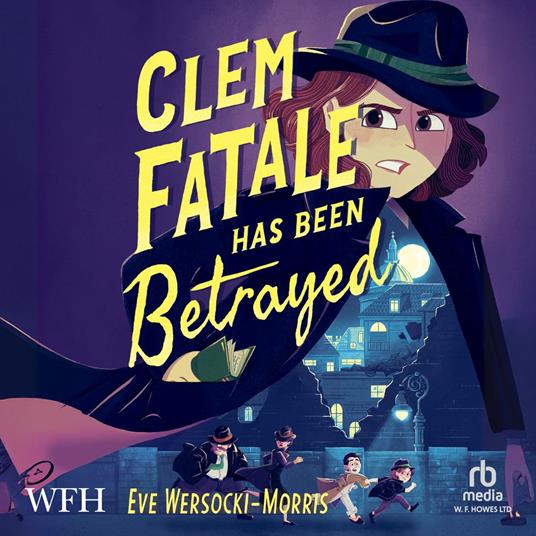 Clem Fatale Has Been Betrayed