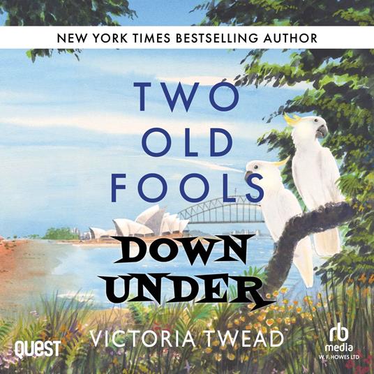 Two Old Fools Down Under