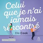 Celui que je n'ai jamais rencontré