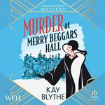 Murder at Merry Beggars Hall