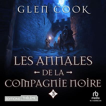 Les Annales de la Compagnie noire, 3 : La Rose Blanche