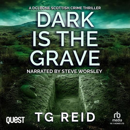 Dark is the Grave: A DCI Bone Scottish Crime Thriller