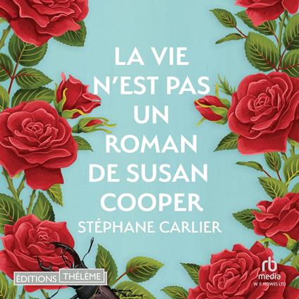 La Vie n'est pas un roman de Susan Cooper
