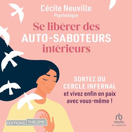 Se libérer des autosaboteurs intérieurs