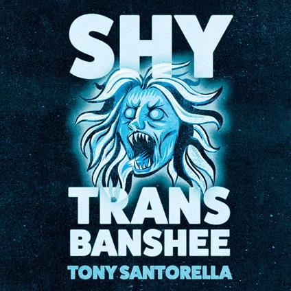 Shy Trans Banshee
