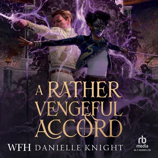 A Rather Vengeful Accord