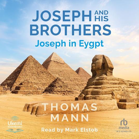 Joseph and His Brothers: Book 3